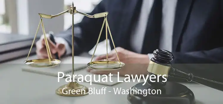 Paraquat Lawyers Green Bluff - Washington