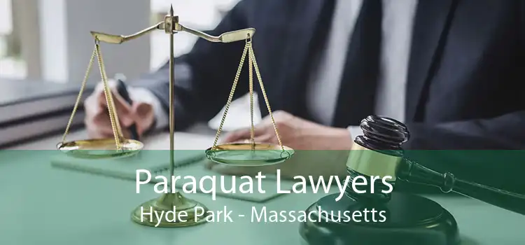 Paraquat Lawyers Hyde Park - Massachusetts