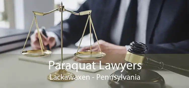 Paraquat Lawyers Lackawaxen - Pennsylvania