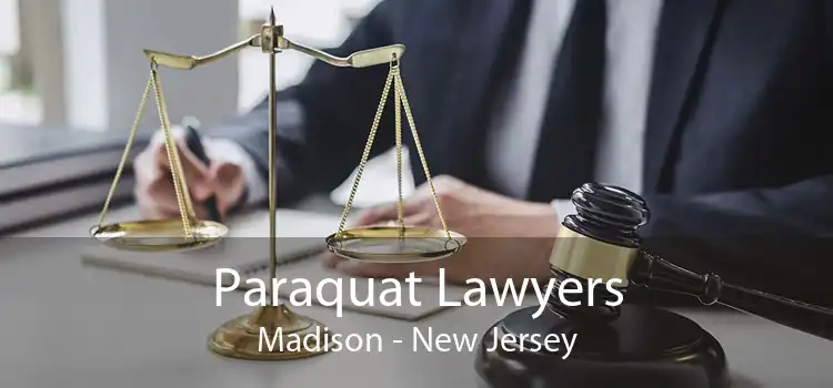 Paraquat Lawyers Madison - New Jersey
