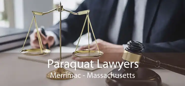 Paraquat Lawyers Merrimac - Massachusetts