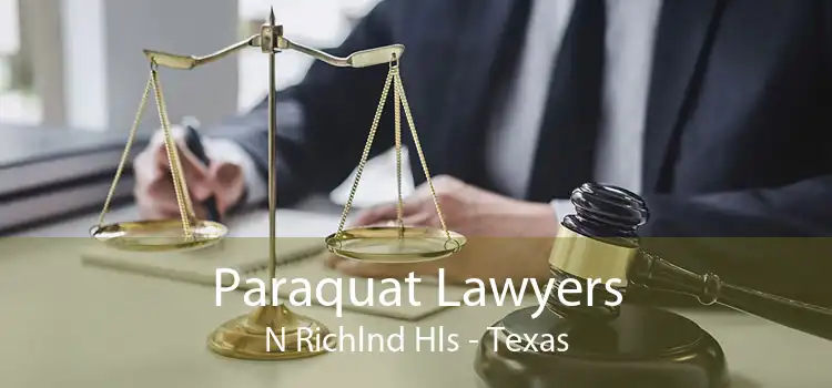 Paraquat Lawyers N Richlnd Hls - Texas