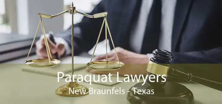 Paraquat Lawyers New Braunfels - Texas