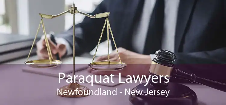 Paraquat Lawyers Newfoundland - New Jersey
