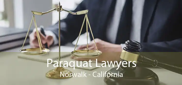 Paraquat Lawyers Norwalk - California