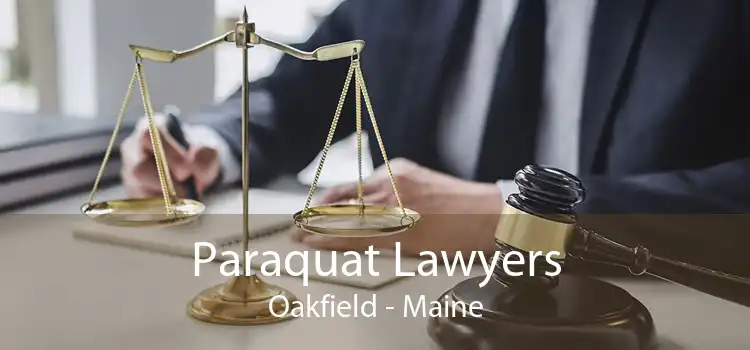 Paraquat Lawyers Oakfield - Maine