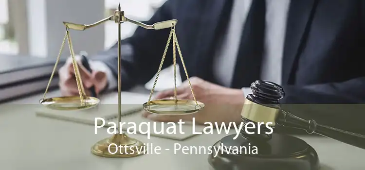 Paraquat Lawyers Ottsville - Pennsylvania