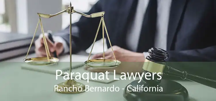 Paraquat Lawyers Rancho Bernardo - California