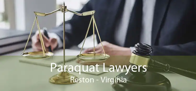Paraquat Lawyers Reston - Virginia