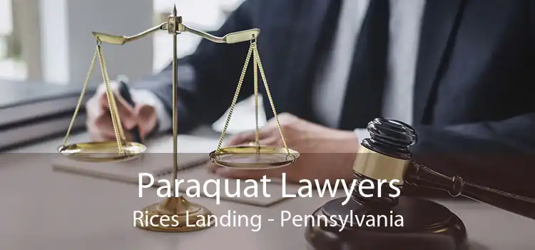 Paraquat Lawyers Rices Landing - Pennsylvania