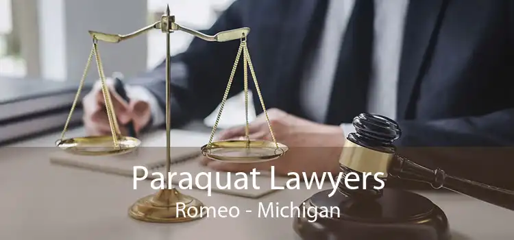 Paraquat Lawyers Romeo - Michigan