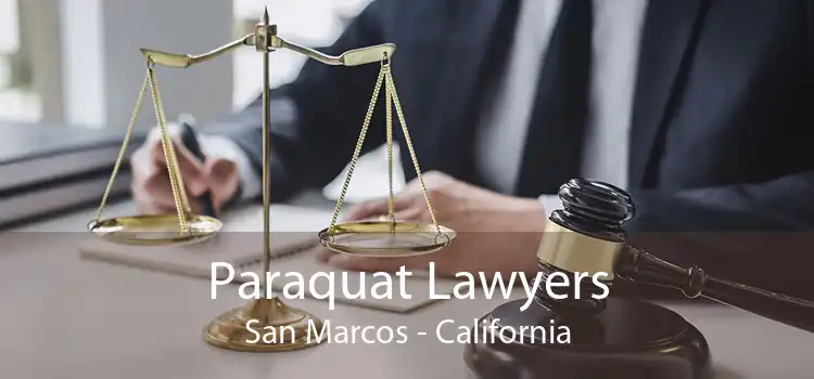 Paraquat Lawyers San Marcos - California