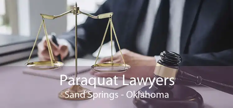 Paraquat Lawyers Sand Springs - Oklahoma
