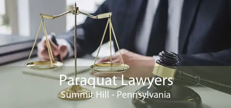 Paraquat Lawyers Summit Hill - Pennsylvania