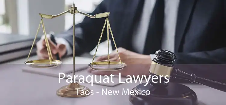 Paraquat Lawyers Taos - New Mexico