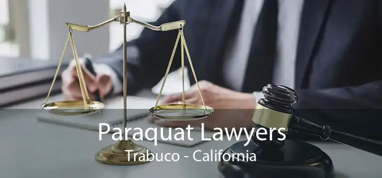 Paraquat Lawyers Trabuco - California