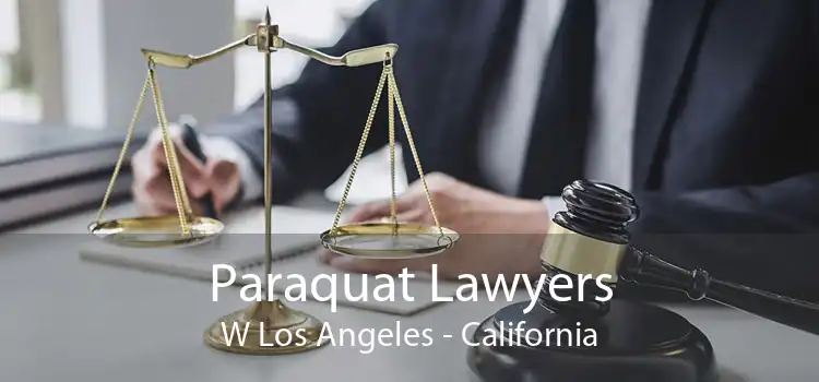Paraquat Lawyers W Los Angeles - California
