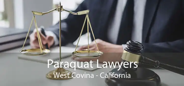 Paraquat Lawyers West Covina - California