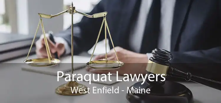 Paraquat Lawyers West Enfield - Maine