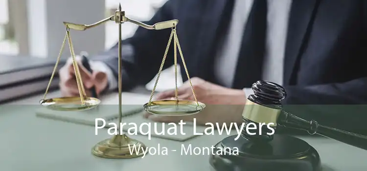 Paraquat Lawyers Wyola - Montana
