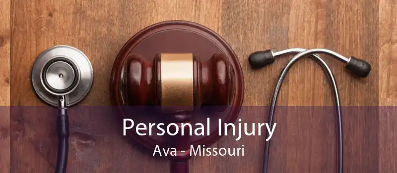 Personal Injury Ava - Missouri