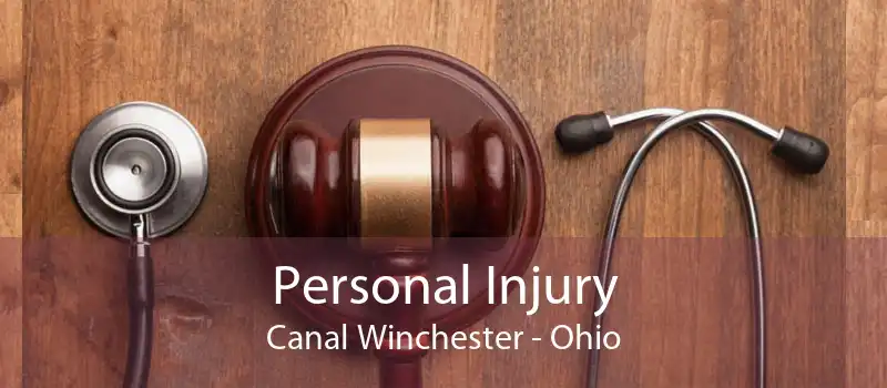 Personal Injury Canal Winchester - Ohio