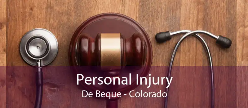 Personal Injury De Beque - Colorado