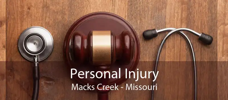 Personal Injury Macks Creek - Missouri