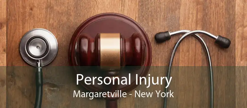 Personal Injury Margaretville - New York