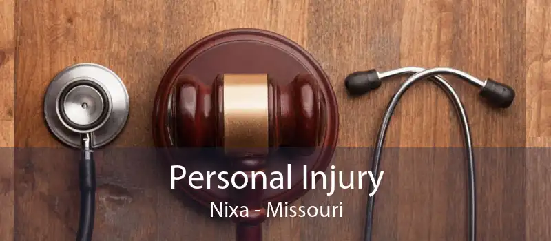 Personal Injury Nixa - Missouri