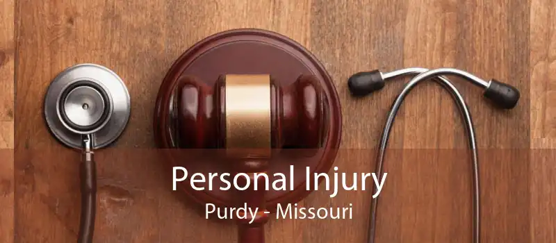 Personal Injury Purdy - Missouri