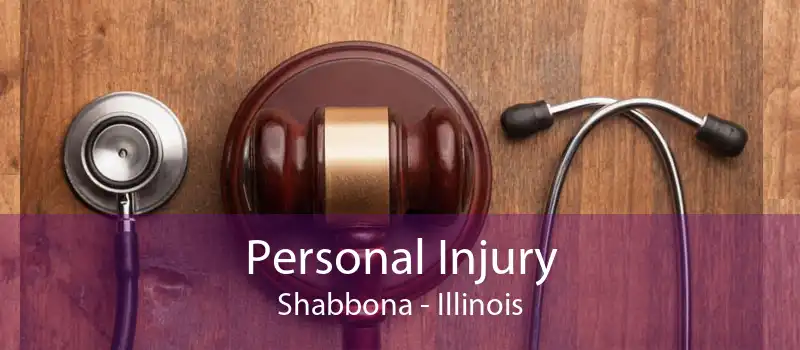 Personal Injury Shabbona - Illinois