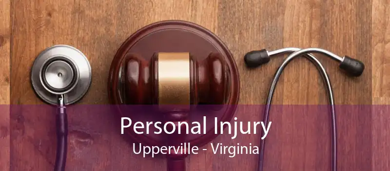 Personal Injury Upperville - Virginia