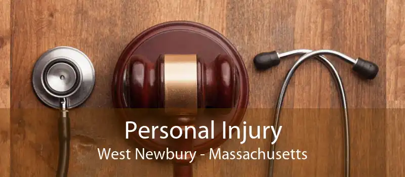 Personal Injury West Newbury - Massachusetts