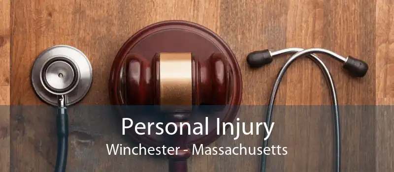 Personal Injury Winchester - Massachusetts