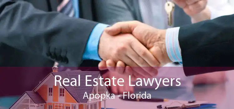 Real Estate Lawyers Apopka - Florida