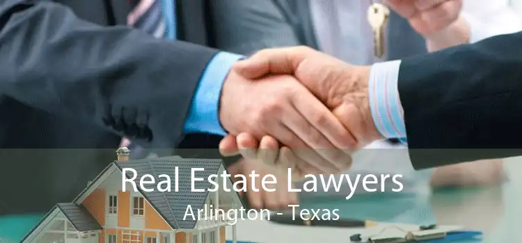 Real Estate Lawyers Arlington - Texas