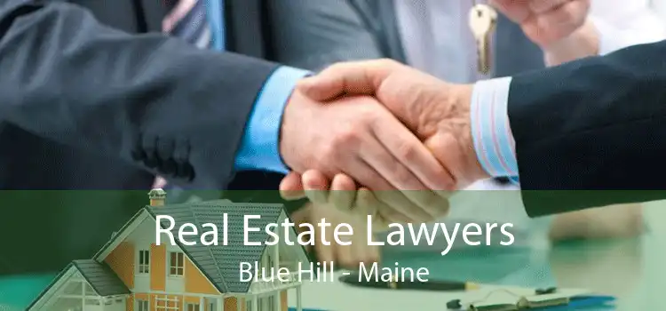 Real Estate Lawyers Blue Hill - Maine