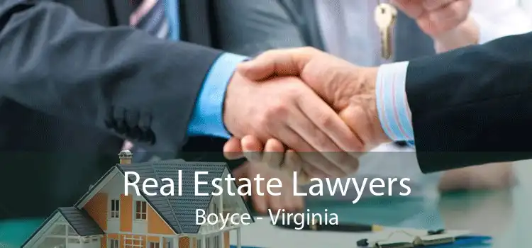 Real Estate Lawyers Boyce - Virginia