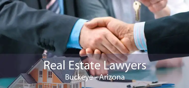 Real Estate Lawyers Buckeye - Arizona