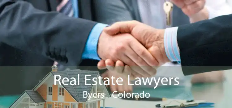 Real Estate Lawyers Byers - Colorado