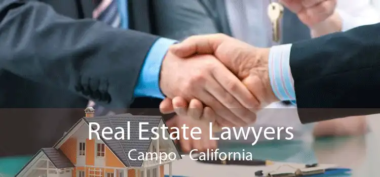 Real Estate Lawyers Campo - California