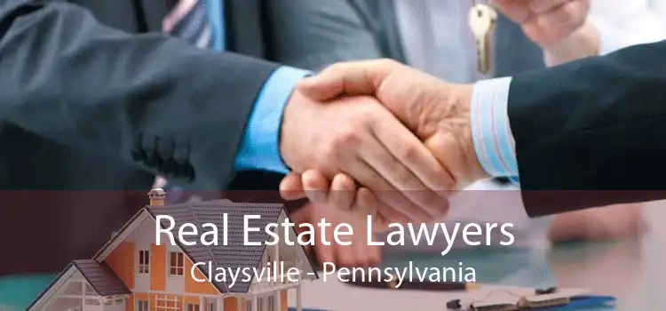 Real Estate Lawyers Claysville - Pennsylvania