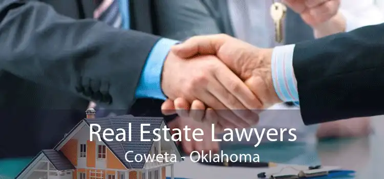 Real Estate Lawyers Coweta - Oklahoma
