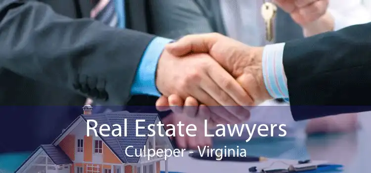 Real Estate Lawyers Culpeper - Virginia
