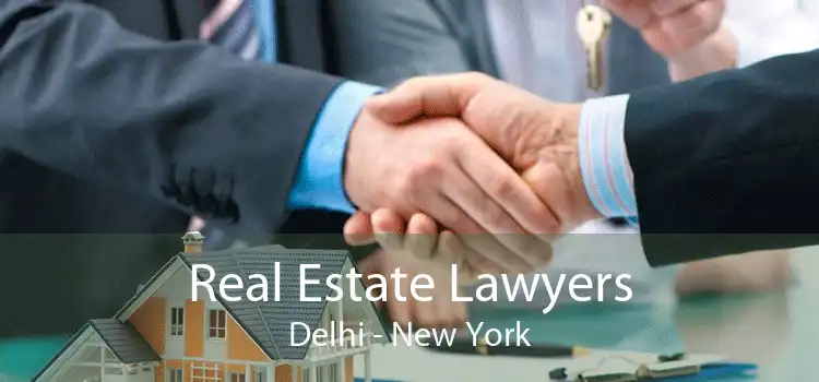 Real Estate Lawyers Delhi - New York