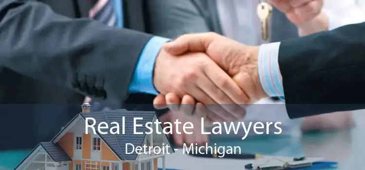 Real Estate Lawyers Detroit - Michigan
