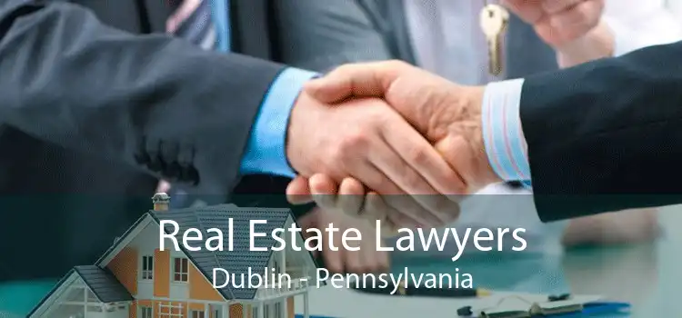 Real Estate Lawyers Dublin - Pennsylvania