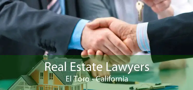 Real Estate Lawyers El Toro - California