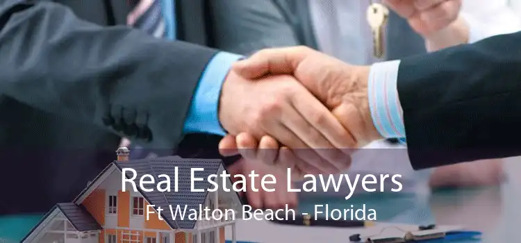 Real Estate Lawyers Ft Walton Beach - Florida